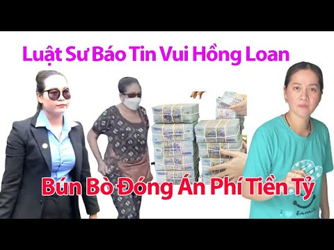 TỐI 21/12 Luật Sư Tiết Lộ Đoạn Ghi Âm Hồng Loan Con Ruột NS Vũ Linh, Bún Bò Phải Đóng Tiền Tỷ Án Phí