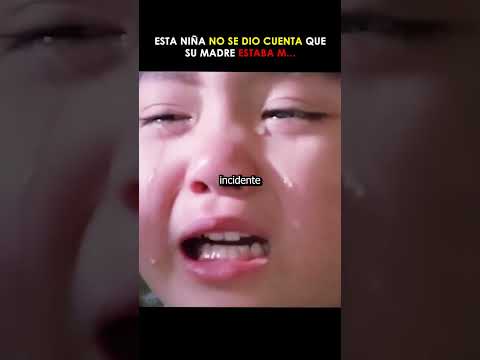 😱 Esta niña no se dio cuenta que su madre estaba mu... #peliculas  #mrbeast  #cine