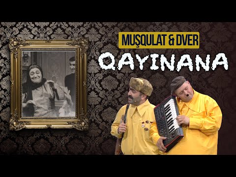 Aşıq Muşqulat & Dver - "A qayınana qayınana" - Həmin Zaur