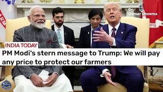 Modi warns Trump : He will Will Stand with Indian Farmers : US can not dictate India
