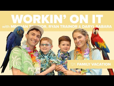 Workin’ On Family Vacation