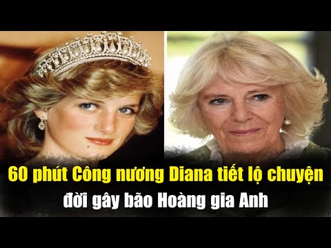 60 Phút Công Nương Diana Tiết Lộ Chuyện Đời Gây Bão Hoàng Gia Anh