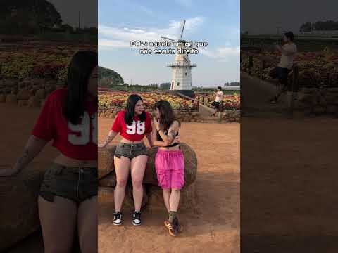 Pov: AQUELA AMIGA QUE NUNCA ESCUTA NADA 😂😂😂😂