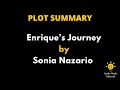 Enrique's Journey and Challenges