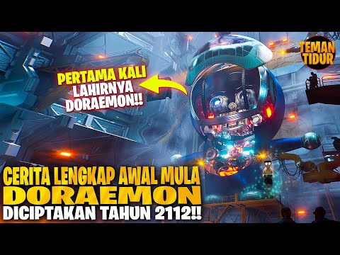 SELURUH ALUR CERITA PERTAMA KALI DORAEMON DILAHIRKAN!! - ALUR CERITA DORAEMON