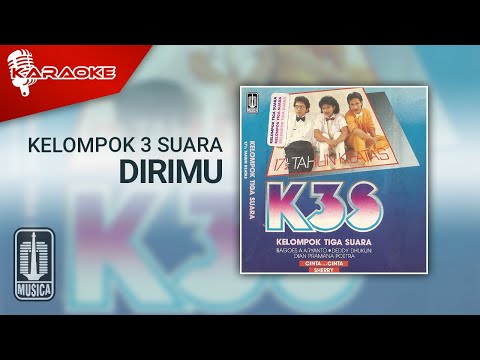 Kelompok 3 Suara – Dirimu (Official Karaoke Video)