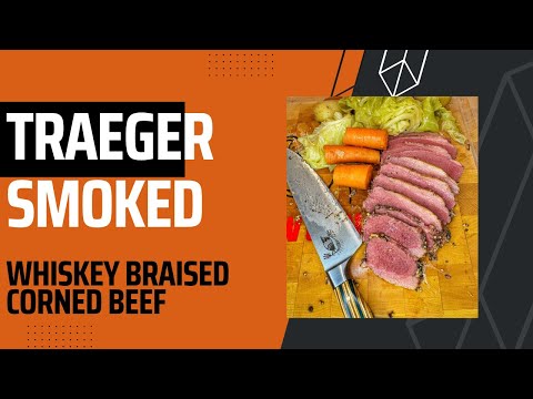 Traeger Smoked Whiskey Braised Corned Beef