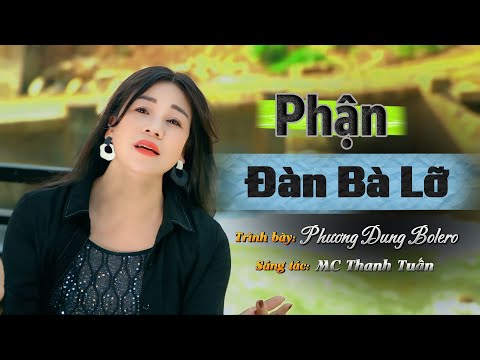 Phận Đàn Bà Lỡ - Nỗi Đau Không Tên💔Yêu Nhầm Người, Khổ Cả Đời || St: MC Thanh Tuấn || Tb Phương Dung