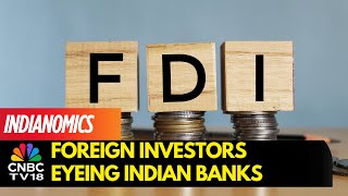 Foreign Investments In India Banks: The Debate Over Foreign Ownernership Of Indian Banks