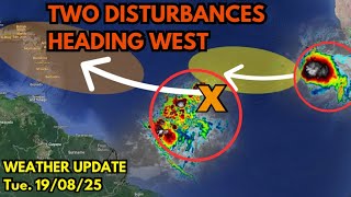 Two Disturbances Being Watched For Development, Caribbean Impacts Likely • 19/08/25