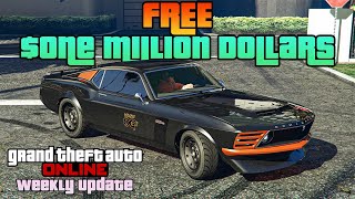 FREE $1,000,000 In GTA ONLINE | Weekly Update | THE COSMIC BOY