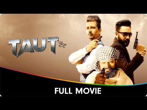Taut - Punjabi Full Movie - Aman Rajput, Manreet Saran, Sanam Bariar, Shinda