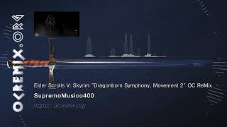 Elder Scrolls V: Skyrim OC ReMix by SupremoMusico400: "Dragonborn Symphony, Movement 2" (#4866)
