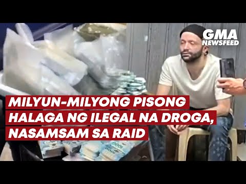 Milyun Milyong Pisong Halaga Ng Ilegal Na Droga Nasamsam Sa Raid GMA