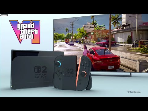 GTA VI on Nintendo Switch 2 a Legitimate Reality Now