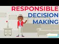 Responsible Decision Making in Social Emotional Learning