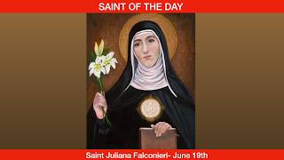 Saint Juliana Falconieri, Virgin - June 19th