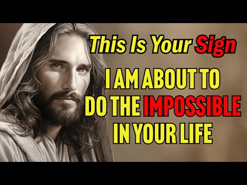 If You're Seeing This, God Is Going to Do the Impossible in Your Life (God's Message)