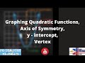 Graphing Quadratic Functions: Key Concepts and Techniques