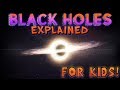 Understanding Black Holes and Their Properties