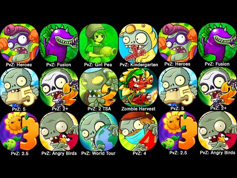 Plans vs Zombies : Fusion,PvZ: 2 TSA,PvZ: Heroes,PvZ: Angry Birds,PvZ: World Tour,PvZ: Girl Pea