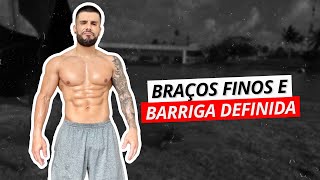 TREINO PRA AFINAR OS BRAÇOS E DEFINIR A BARRIGA