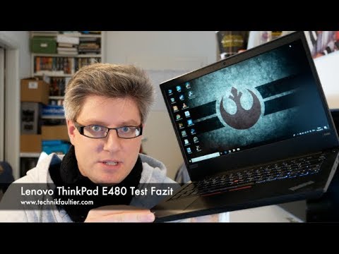 (GERMAN) Lenovo ThinkPad E480 Test Fazit
