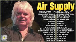 Air Supply's Greatest Ballads – Timeless Love Songs, Unforgettable Moments!