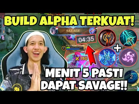 BUILD ALPHA TERSAKIT!! MENIT 5 PASTI DAPAT SAVAGE! BURUAN COBA!