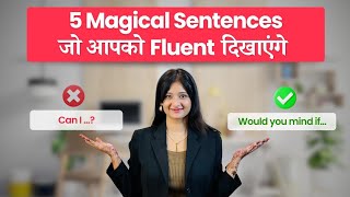 5 Magical Sentences जो आपको Fluent दिखाएंगे! Daily Use Sentences