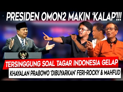 Kalap❗Tersinggung Soal Tagar Indonsia Gelap, Khayalan Prabowo 'Dibuyarkan' Feri-Rocky & Mahfud MD