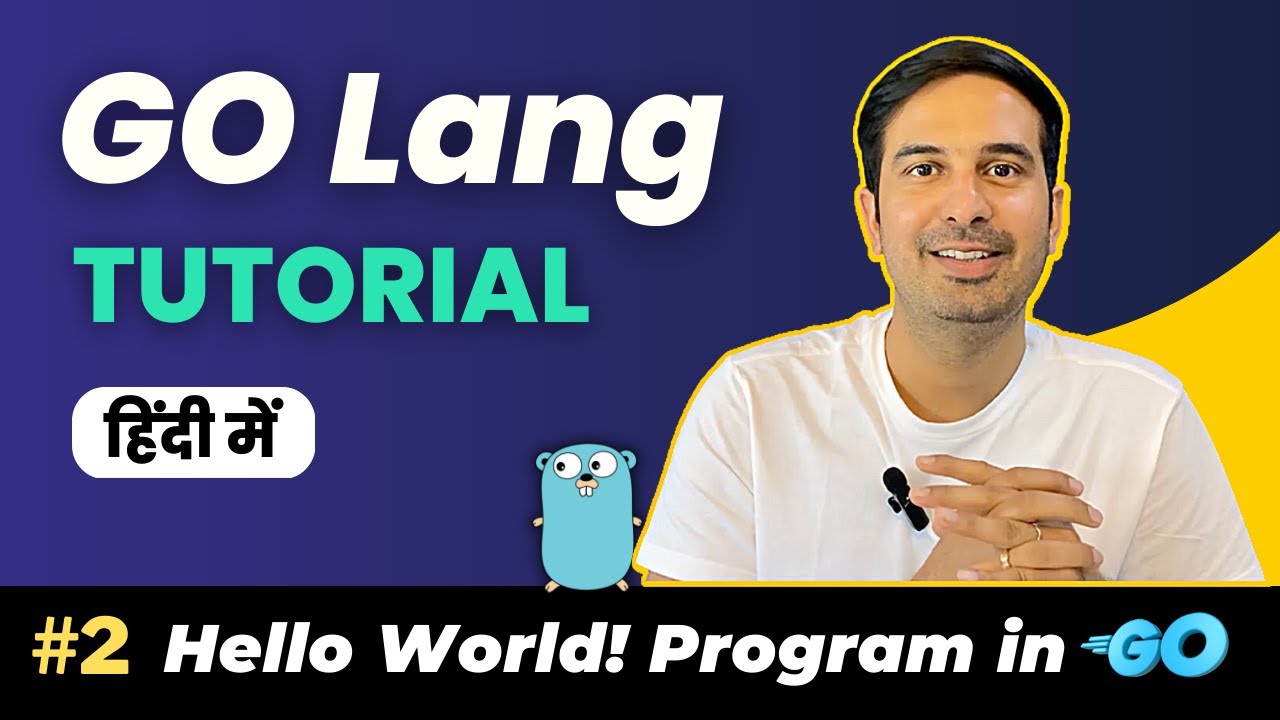 First Program (Hello World) in GO [Ep-2] | Go language course in Hindi🔥🔥#golangtutorial