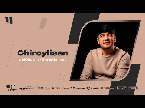 Jaloliddin Ahmadaliyev - Chiroylisan (audio)