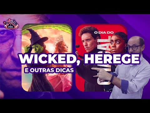 The Wicked, Herege e outras estreias da semana