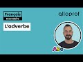 Adverbes et leurs caractéristiques