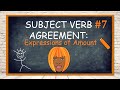 Subject-Verb Agreement with Expressions of Amount