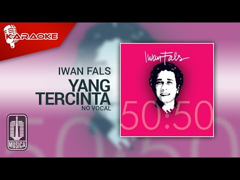 Iwan Fals – Yang Tercinta (Official Karaoke Video) | No Vocal – Female Version