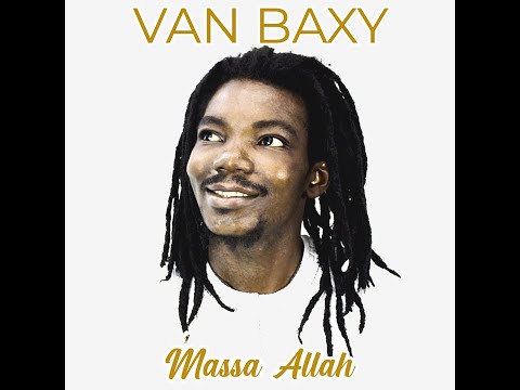 Van Baxy - Massa Allah (Officiel 2024)