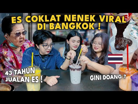 ES COKLAT NENEK VIRAL DI BANGKOK !