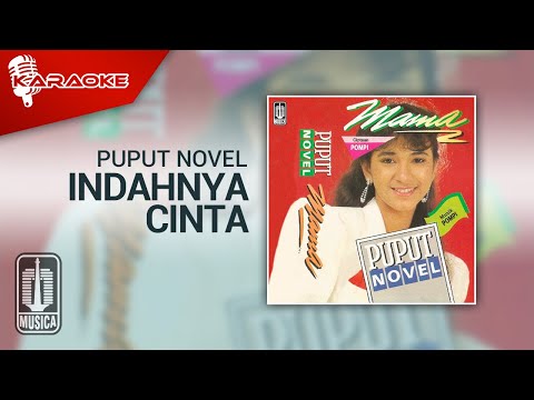 Puput Novel – Indahnya Cinta (Official Karaoke Video)