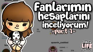 Fanlarımın hesaplarını inceliyorum! Part 1 - TOCA LIFE WORLD TÜRKÇE - TOCA LIFE QUEEN