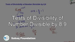 Tests of Divisibility of Number Divisible by 8,9