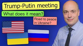 Meeting between Putin and Trump — first thoughts