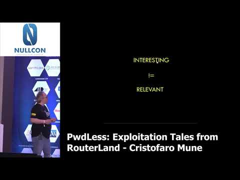 PwdLess: Exploitation Tales from RouterLand | Cristofaro Mune | NULLCON Goa 2020
