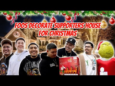 FOOS DECORATE SUPPORTERS HOUSE FOR CHRISTMAS !!
