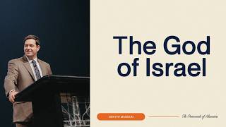 The God of Israel | Gentry Mangun