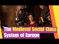 Social Classes in the Middle Ages
