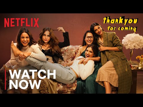 Thank You For Coming | Official Trailer | Netflix India