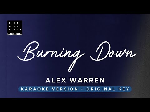 Burning Down – Alex Warren (Original Key Karaoke) – Piano Instrumental Cover with Lyrics