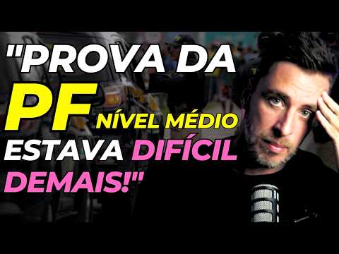 TODO MUNDO RECLAMOU DA PROVA DA PF: NÃO TEM MAIS CONCURSO FÁCIL??? | MELHOR CONCURSO PÓS PF 2025